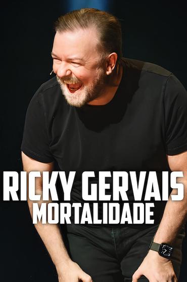Ricky Gervais: Mortalidade