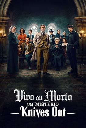 Vivo ou Morto: Um Mistério Knives Out