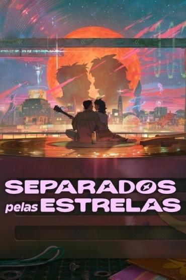 Separados pelas Estrelas