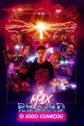 Max Reload: O Jogo Começou