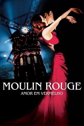 Moulin Rouge: Amor em Vermelho