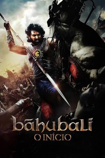 Baahubali: O Início
